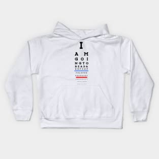 I am going to be a dad! Eye Chart Kids Hoodie